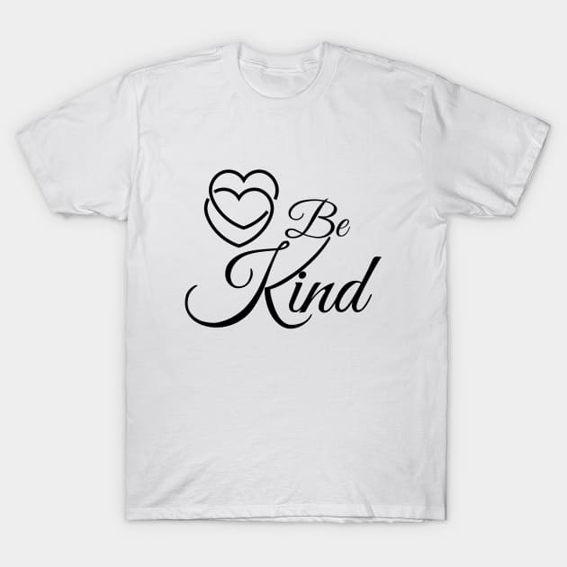 Be Kind T-Shirt by crazytshirtstore